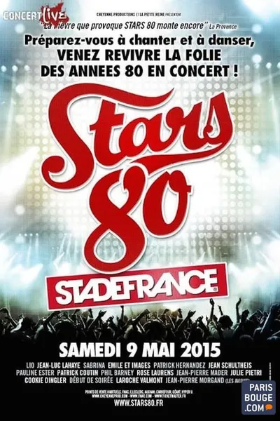 Stars 80, le concert au Stade de France