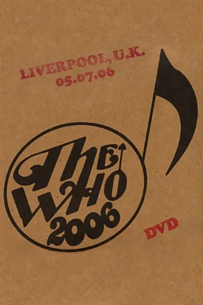 The Who: Liverpool 7/5/2006