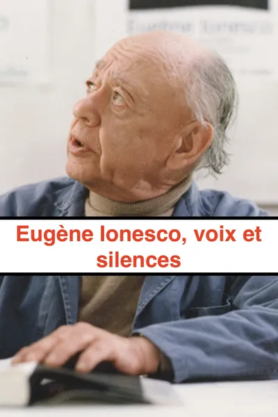 Eugène Ionesco, voix and silences