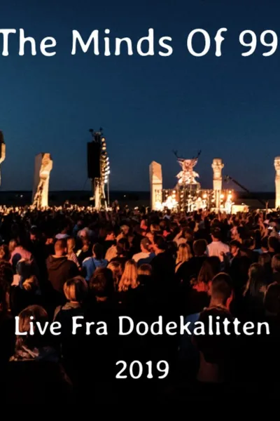 The Minds of 99 - Solkongen Live fra Dodekalitten