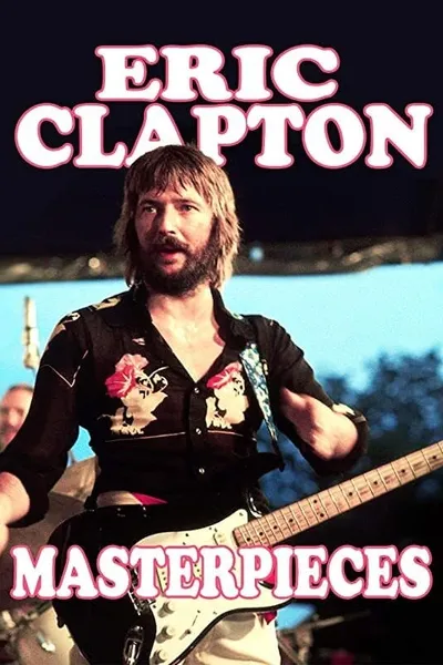 Eric Clapton: Masterpieces
