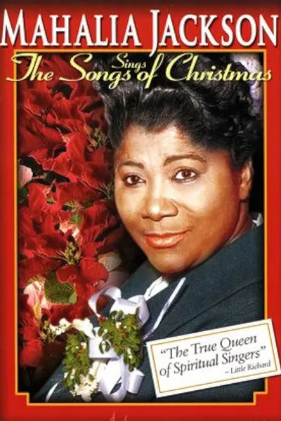 Mahalia Jackson Sings the Songs Of Christmas