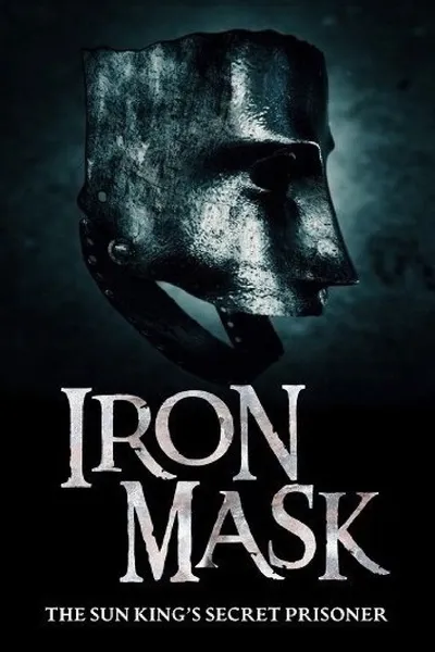 Iron Mask: The Sun King's Secret Prisoner