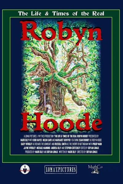 The Life and Times of the Real Robyn Hoode