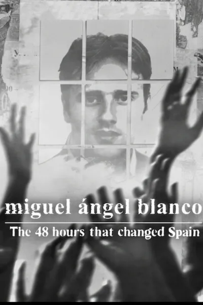 Miguel Ángel Blanco: The 48 Hours That Changed Spain