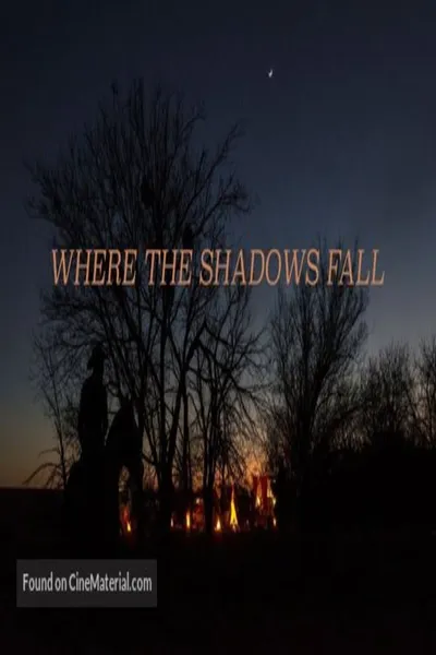 Where The Shadows Fall