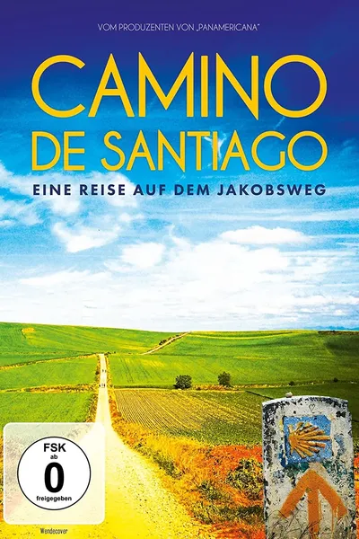 Camino de Santiago - Eine Reise auf dem Jakobsweg