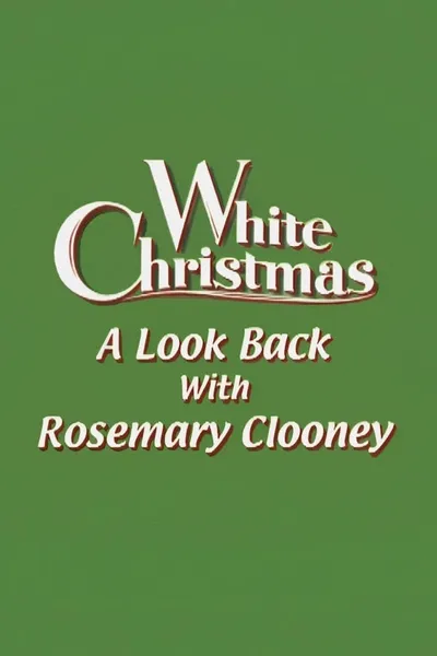 'White Christmas': A Look Back with Rosemary Clooney