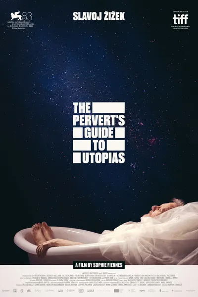 The Pervert's Guide to Utopias