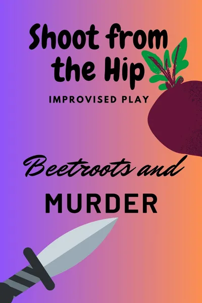 Beetroots and Murder