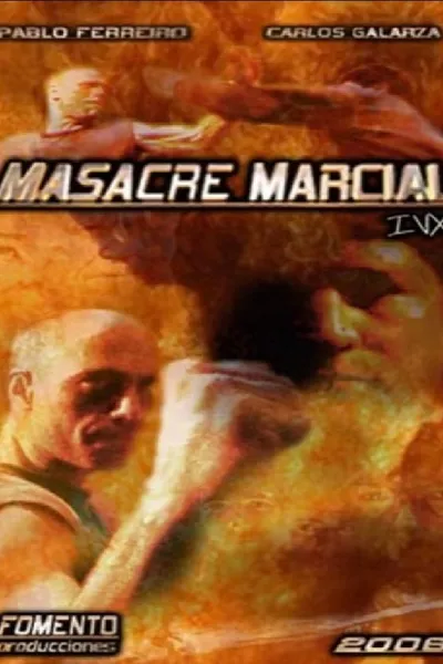 Masacre Marcial IVX