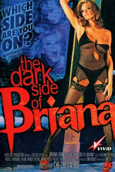 The Dark Side of Briana
