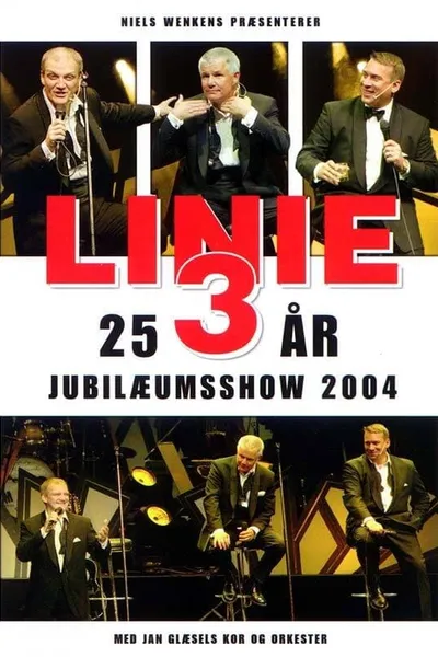 Linie 3: 25 års jubilæumsshow