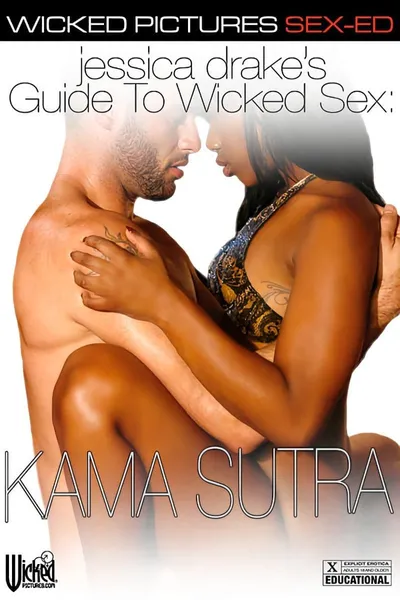 Jessica Drake's Guide to Wicked Sex: Kama Sutra