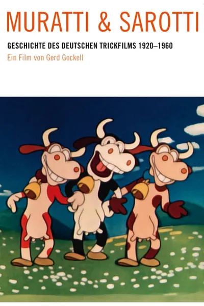 Muratti und Sarotti - Die Geschichte des deutschen Animationsfilms 1920 bis 1960
