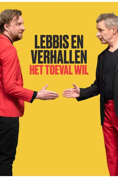 Lebbis en Verhallen - Het Toeval Wil