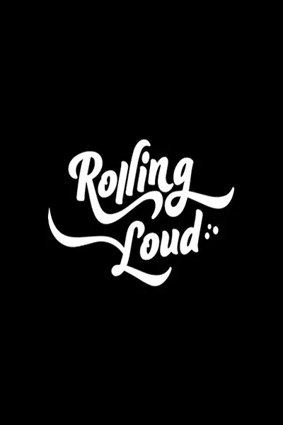 Rolling Loud: The Movie