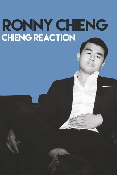 Ronny Chieng - Chieng Reaction