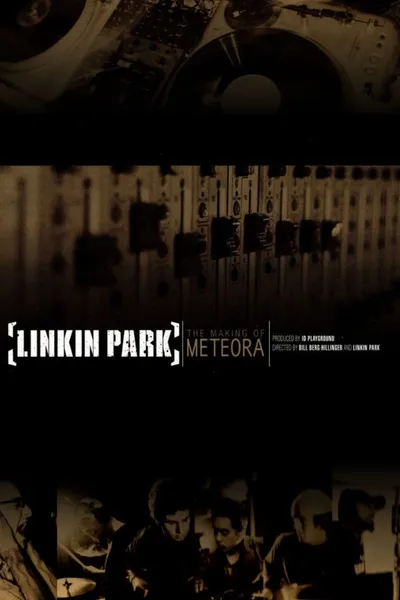 The Making of Meteora