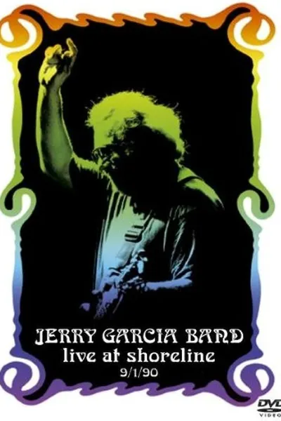 Jerry Garcia Band: Live at Shoreline