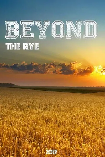 Beyond the Rye