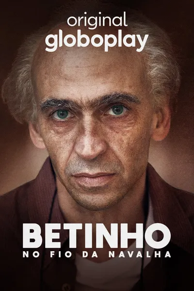 Betinho: No Fio da Navalha