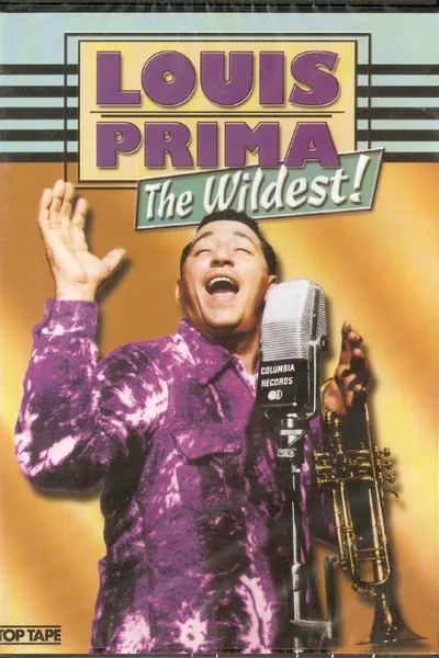 Louis Prima: The Wildest!