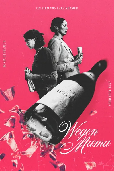 Wegen Mama