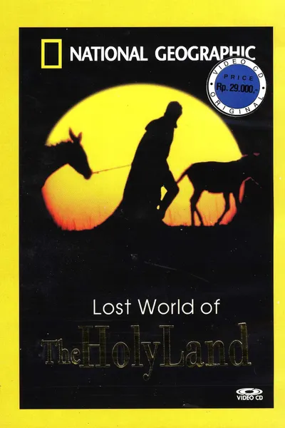 National Geographic: Lost World Of The Holy Land