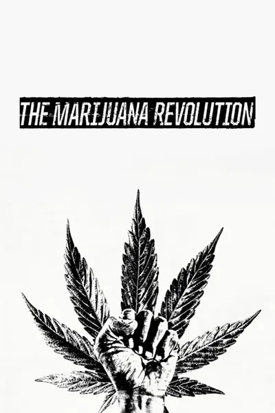 The Marijuana Revolution