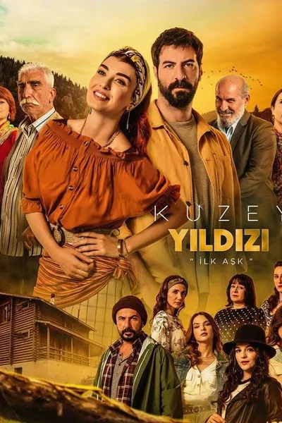 Kuzey Yıldızı İlk Aşk
