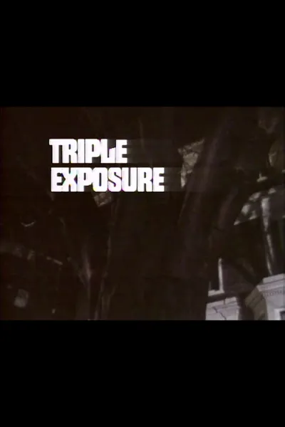 Triple Exposure