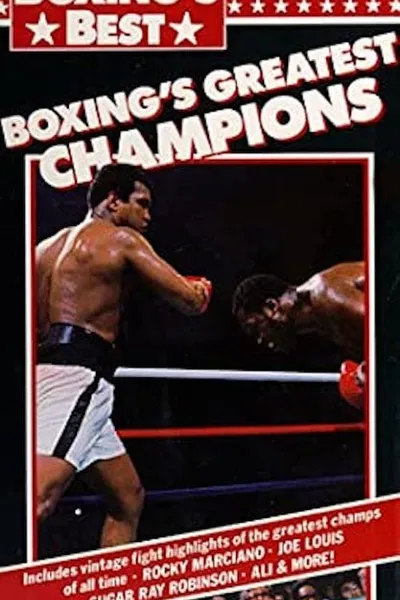 Boxing's Greatest Champions