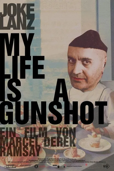 My Life Is A Gunshot