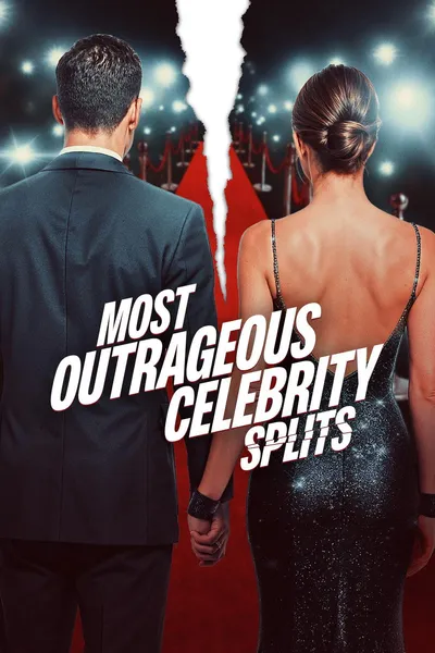 Most Outrageous Celebrity Splits