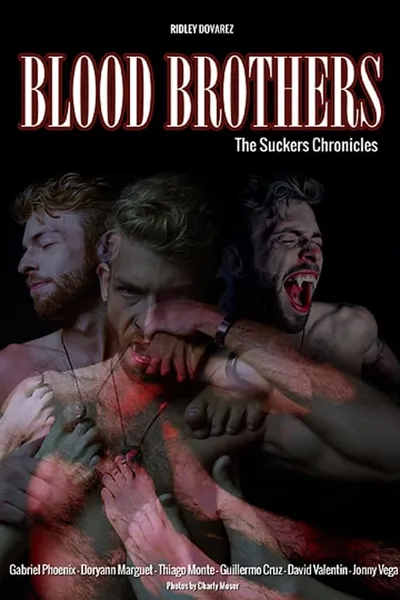 Blood Brothers: The Suckers Chronicles