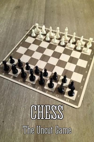 Chess - The Uncut Game
