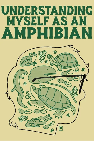 Understanding Myself as an Amphibian