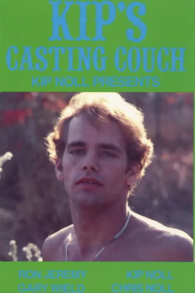 Kip Knoll's Casting Couch