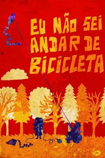 Eu Não Sei Andar de Bicicleta