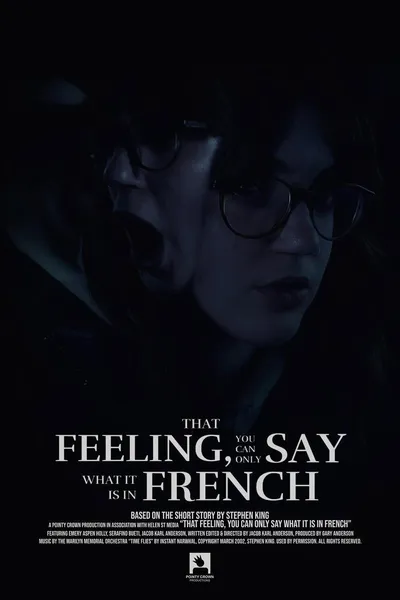 That Feeling, You Can Only Say What It Is In French