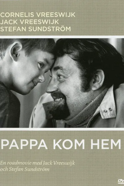 Pappa kom hem