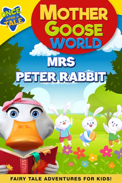 Mother Goose World: Mrs Peter Rabbit