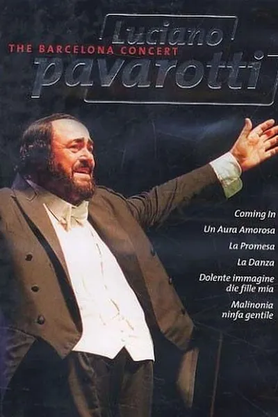 Luciano Pavarotti - The Barcelona Concert in 2002