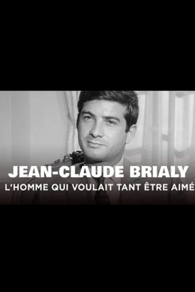 Jean-Claude Brialy, l'homme qui voulait tant être aimé