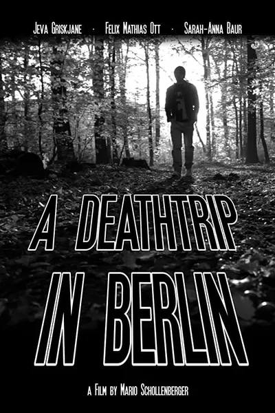 A Deathtrip in Berlin