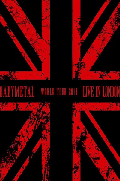 BABYMETAL - Live in London - World Tour 2014