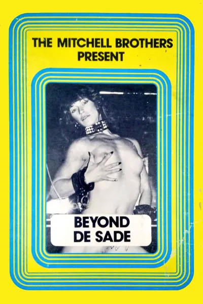 Beyond De Sade