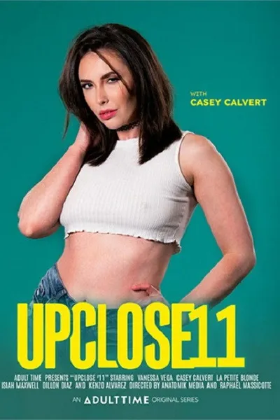 Up Close 11