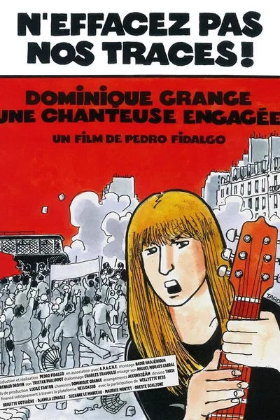 N'effacez pas nos traces ! Dominique Grange, une chanteuse engagée